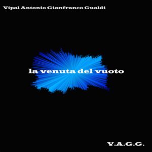 La Venuta Del Vuoto - Album - Vipal