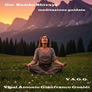 Om Namah Shivaya Meditazione Guidata